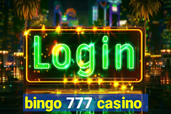 bingo 777 casino