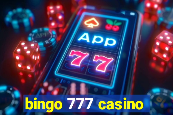 bingo 777 casino