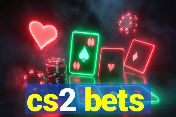 cs2 bets