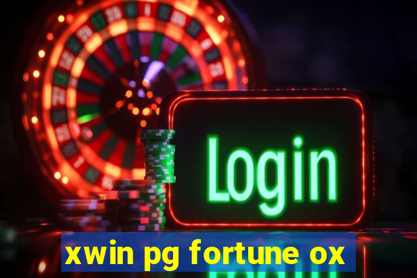 xwin pg fortune ox