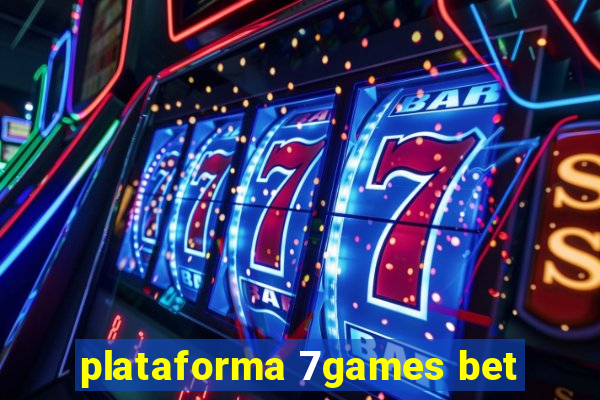 plataforma 7games bet