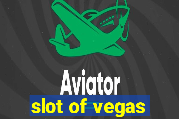 slot of vegas