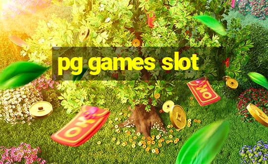 pg games slot