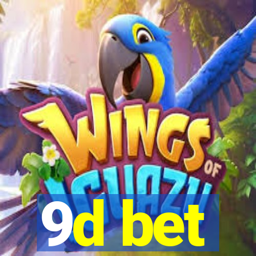 9d bet