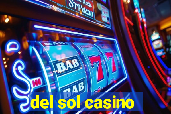 del sol casino