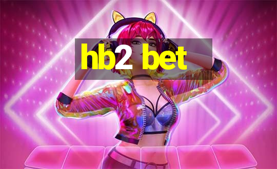 hb2 bet