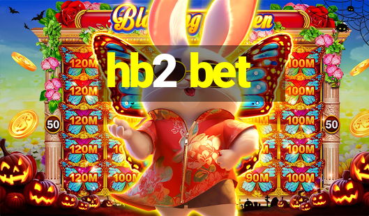 hb2 bet