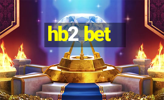 hb2 bet