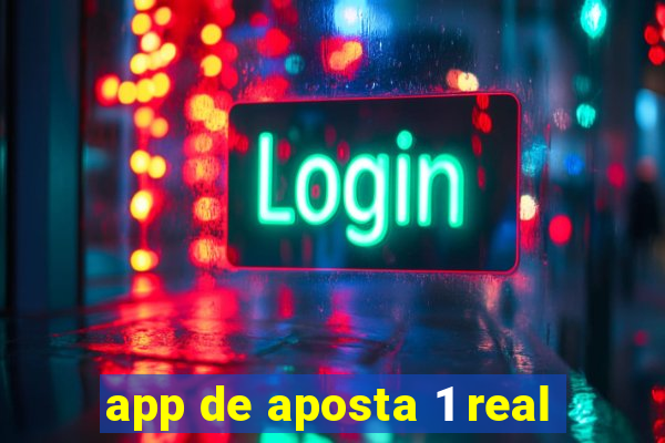 app de aposta 1 real