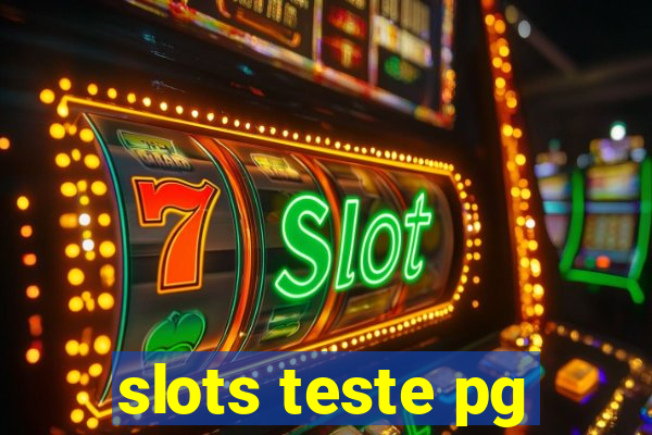 slots teste pg