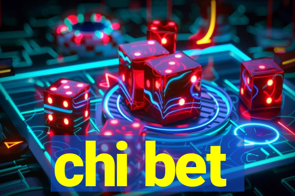 chi bet