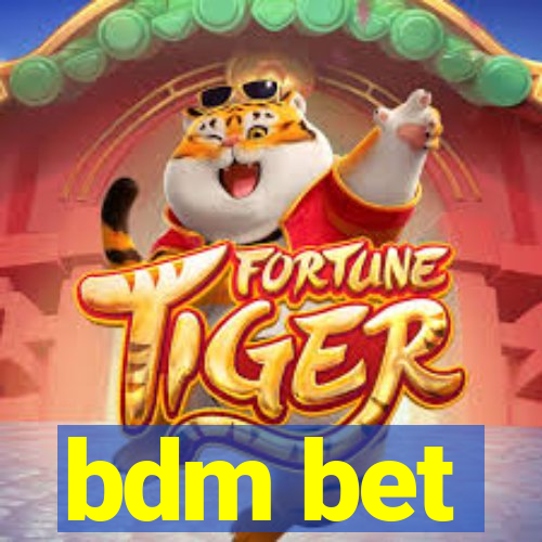 bdm bet