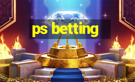 ps betting