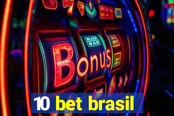 10 bet brasil