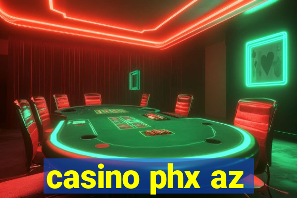 casino phx az