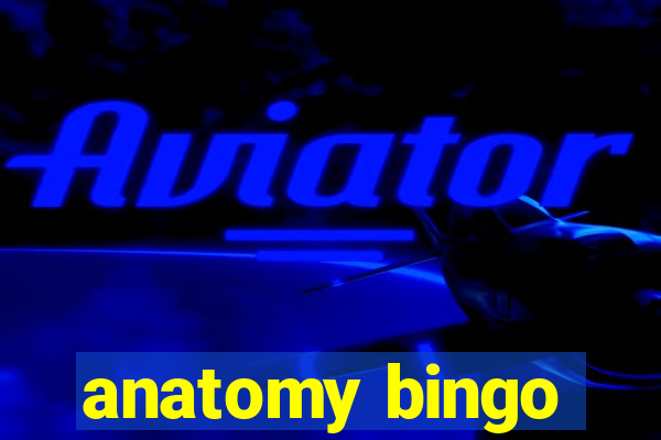 anatomy bingo