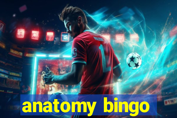 anatomy bingo