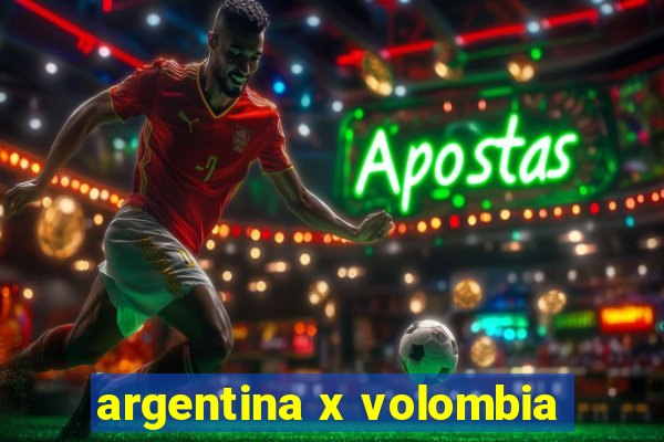 argentina x volombia