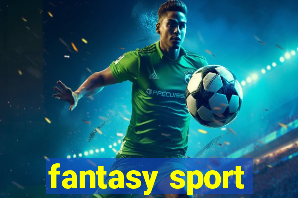 fantasy sport