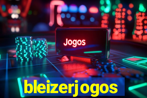 bleizerjogos