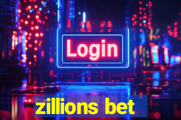 zillions bet