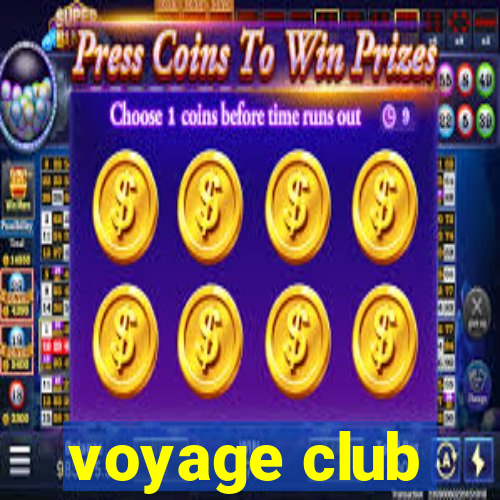 voyage club