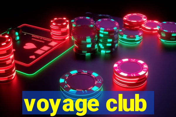 voyage club