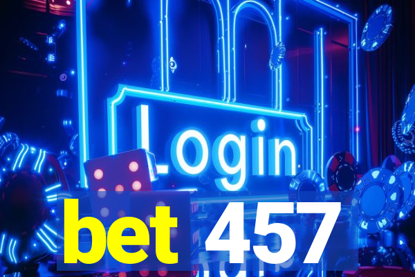 bet 457