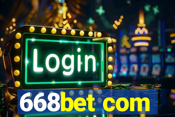 668bet com