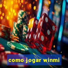 como jogar winmi