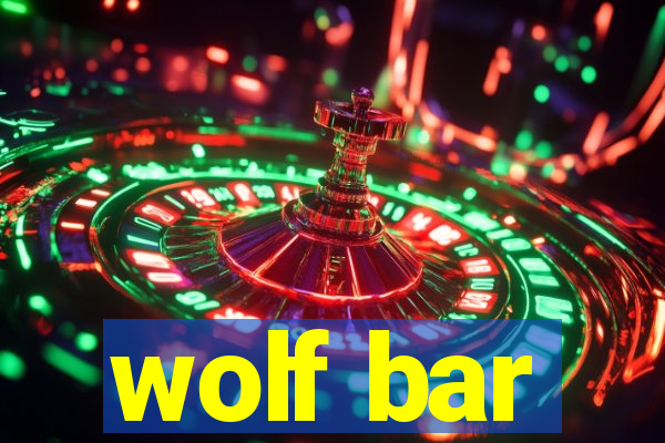 wolf bar