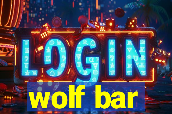 wolf bar