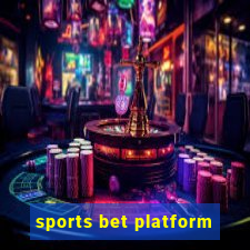 sports bet platform