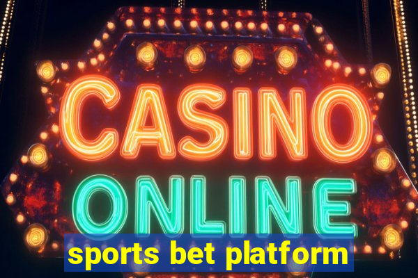 sports bet platform