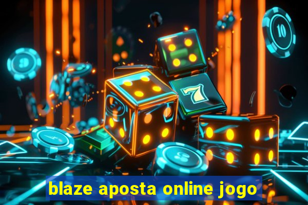 blaze aposta online jogo