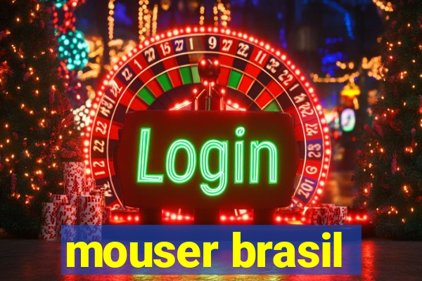 mouser brasil