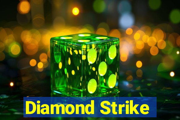 Diamond Strike