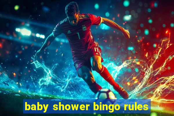 baby shower bingo rules