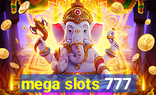 mega slots 777