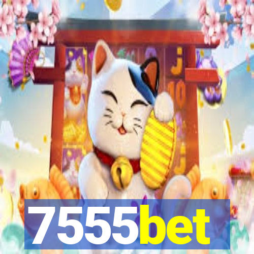 7555bet