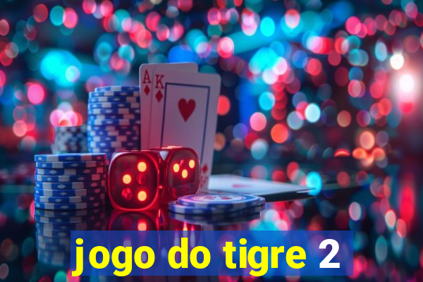 jogo do tigre 2