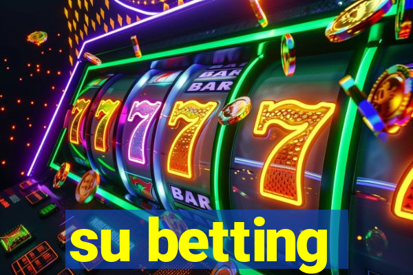 su betting