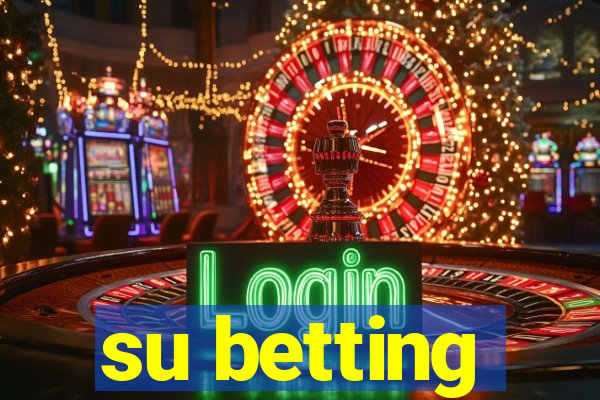 su betting