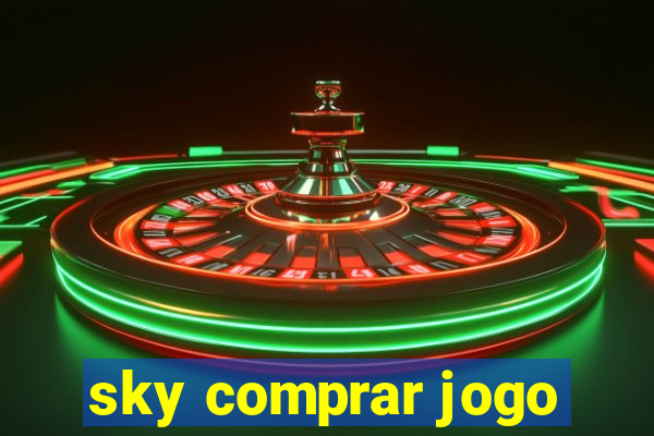 sky comprar jogo