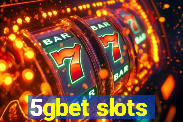 5gbet slots