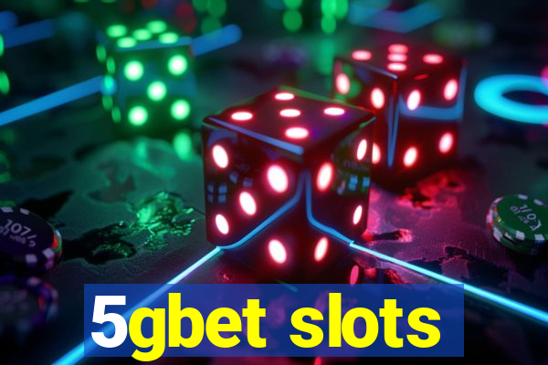 5gbet slots