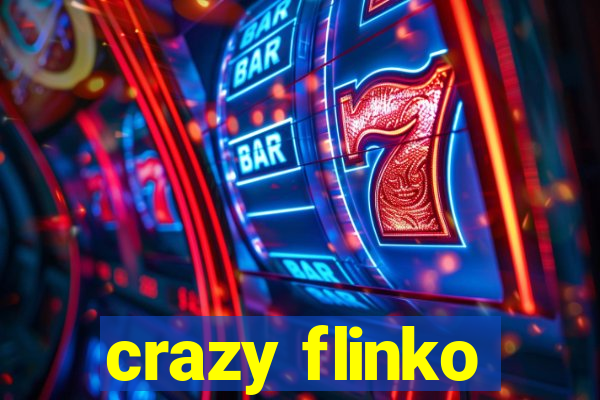 crazy flinko