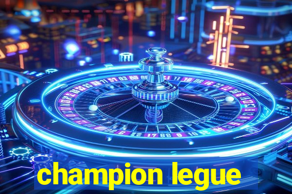 champion legue