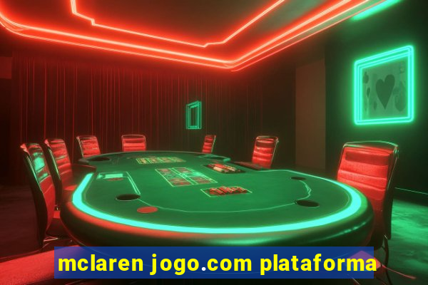 mclaren jogo.com plataforma