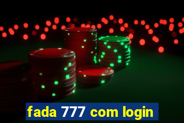 fada 777 com login